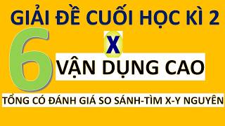 [VDC] Giải Câu Chốt Trong Đề KT Cuối Kì 2- Toán 6- Tính Tổng Có So Sánh Đánh Giá Và Tìm X-Y Nguyên