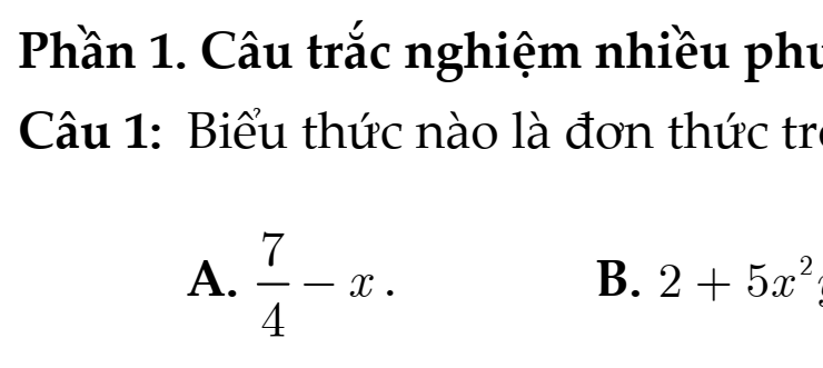 TOÁN 8- BỘ TRẮC NGHIỆM TỪNG BÀI(BỘ THỐNG NHẤT)-NHIỀU LỰA CHỌN- ĐÚNG SAI- TRẢ LỜI NGẮN-CHƯƠNG 1: ĐA THỨC - BÀI 1: ĐƠN THỨC