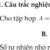 ĐỀ Kiểm Tra GIỮA HỌC KÌ I- TOÁN 6- NH: 2026-2027 – Kết Nối Tri Thức- Bộ Thống nhất- ĐỀ SỐ 1